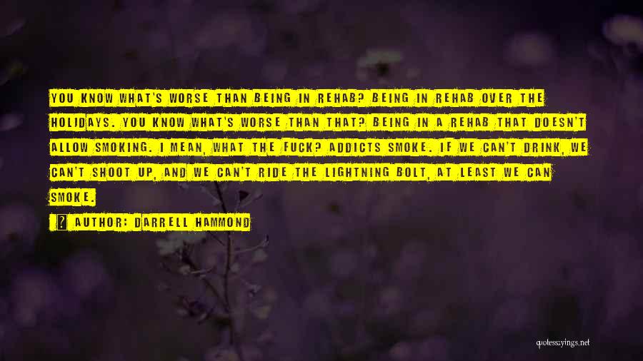 Lightning Bolt Quotes By Darrell Hammond