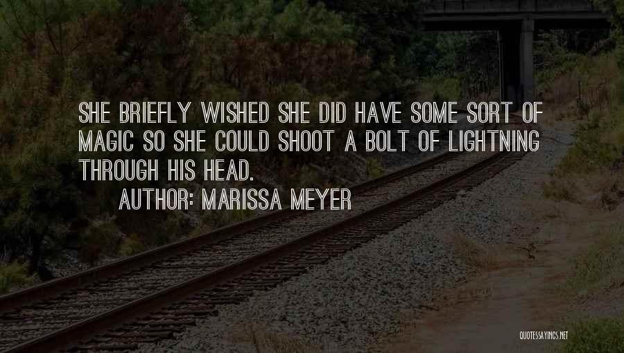 Lightning Bolt Quotes By Marissa Meyer