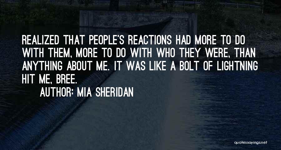 Lightning Bolt Quotes By Mia Sheridan