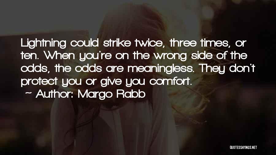 Lightning Does Strike Twice Quotes By Margo Rabb