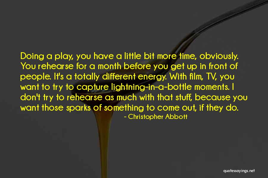 Lightning In A Bottle Quotes By Christopher Abbott Lightning In A Bottle Quotes By Christopher Abbott