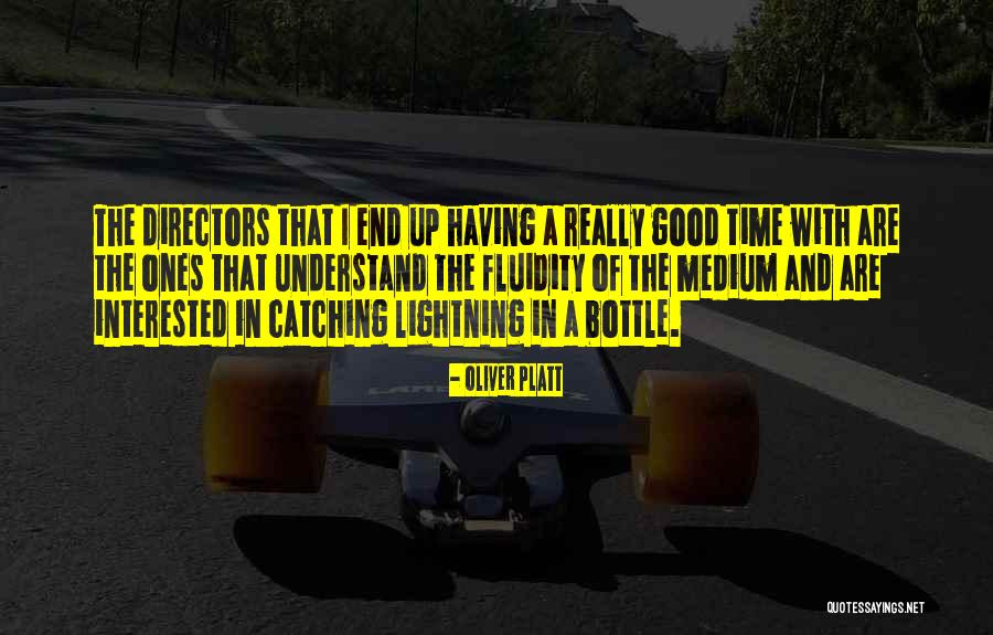 Lightning In A Bottle Quotes By Oliver Platt Lightning In A Bottle Quotes By Oliver Platt