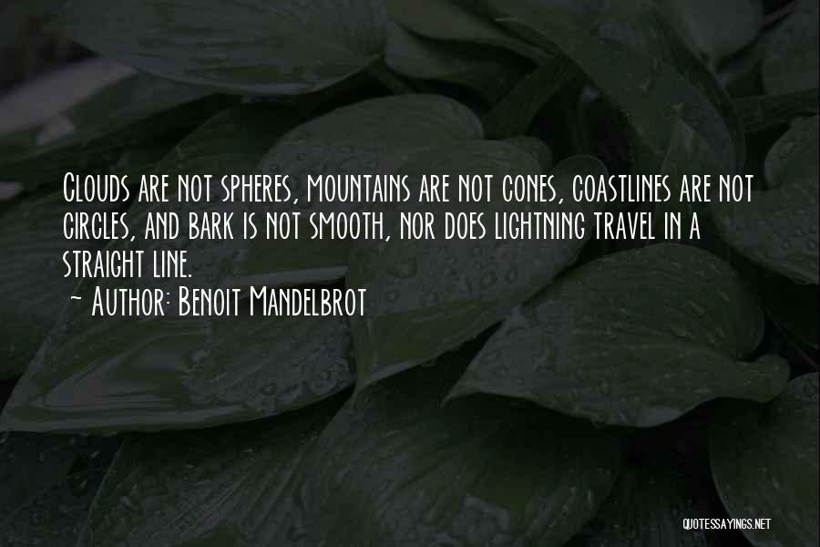 Lightning Quotes By Benoit Mandelbrot