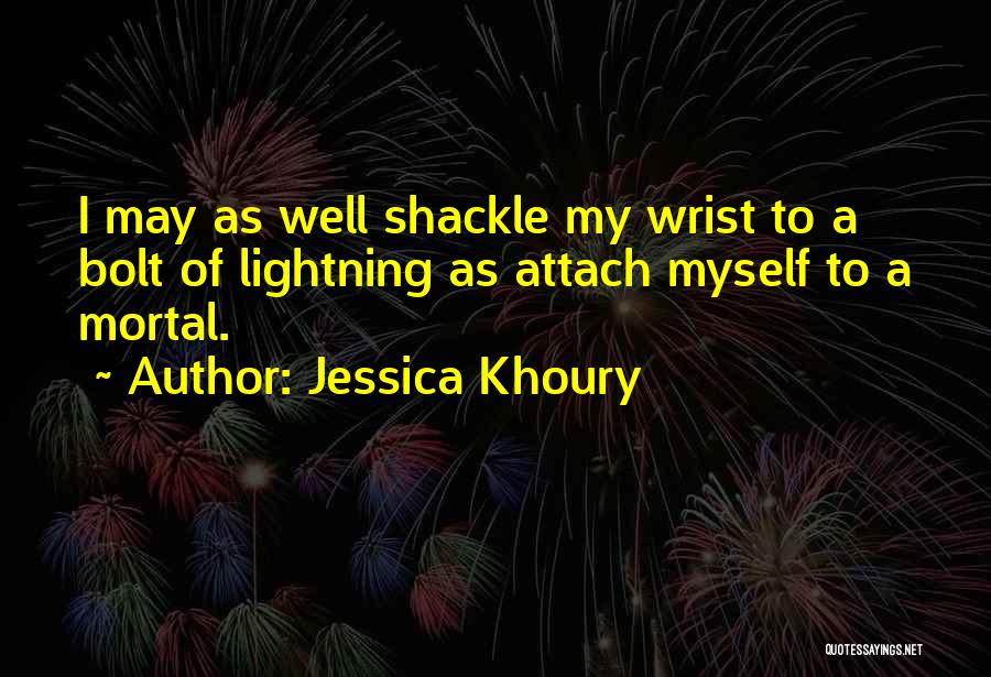 Lightning Quotes By Jessica Khoury