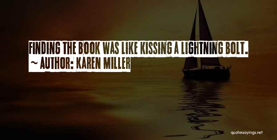 Lightning Quotes By Karen Miller