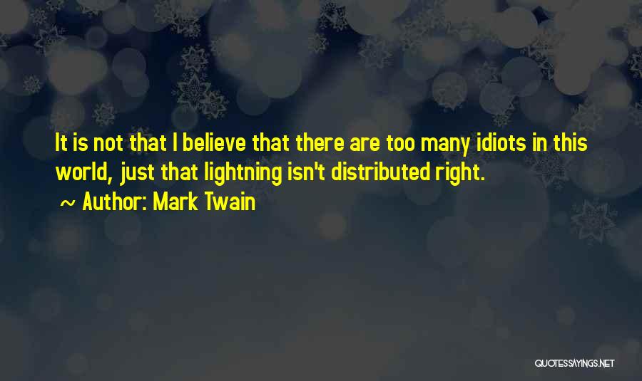 Lightning Quotes By Mark Twain