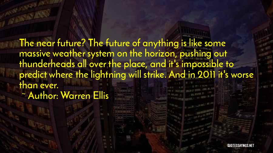 Lightning Quotes By Warren Ellis
