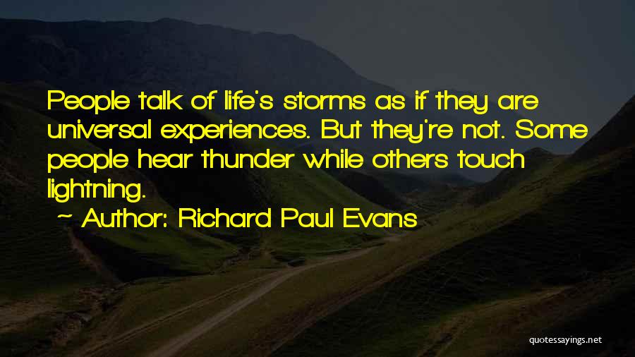 Lightning Storms Quotes By Richard Paul Evans