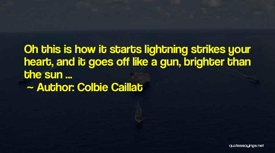 Lightning Strikes Love Quotes By Colbie Caillat