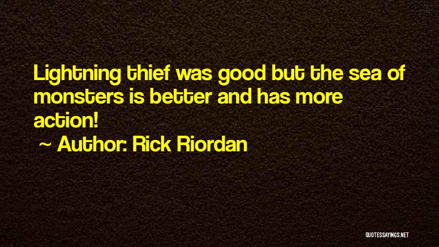 Lightning Thief Quotes By Rick Riordan