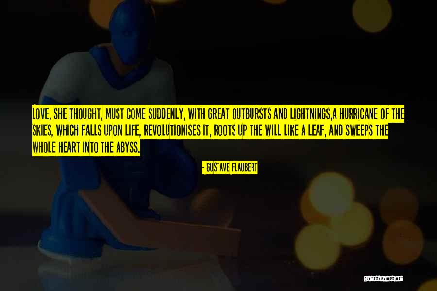 Lightnings Quotes By Gustave Flaubert Lightnings Quotes By Gustave Flaubert