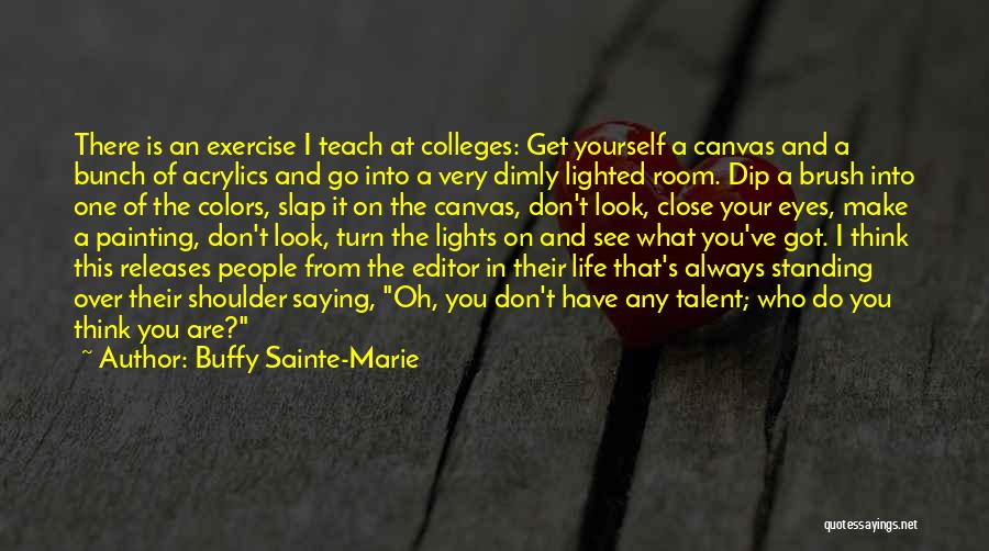 Lights And Colors Quotes By Buffy Sainte-Marie