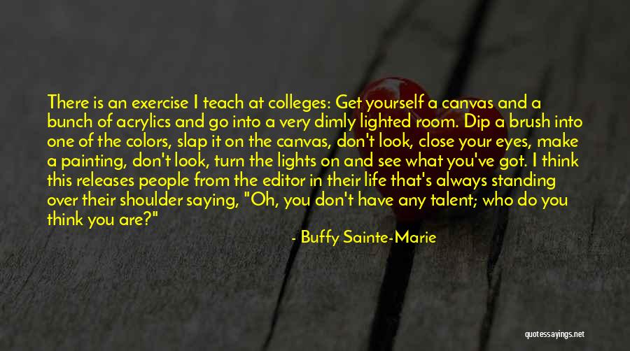 Lights And Colors Quotes By Buffy Sainte-Marie