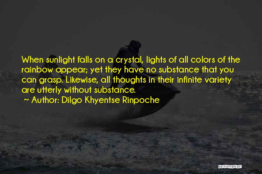 Lights And Colors Quotes By Dilgo Khyentse Rinpoche