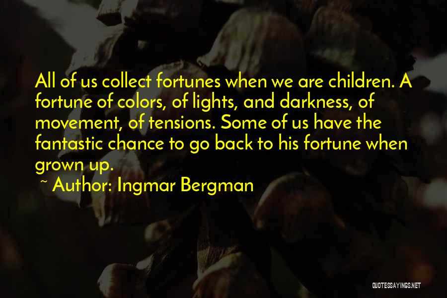 Lights And Colors Quotes By Ingmar Bergman