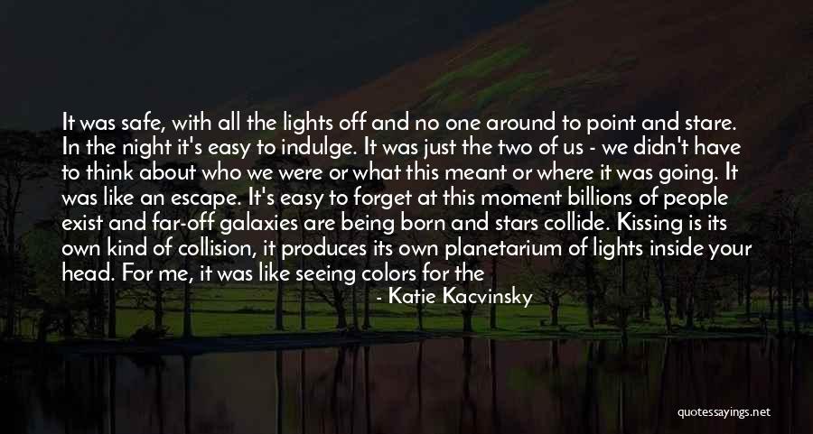 Lights And Colors Quotes By Katie Kacvinsky