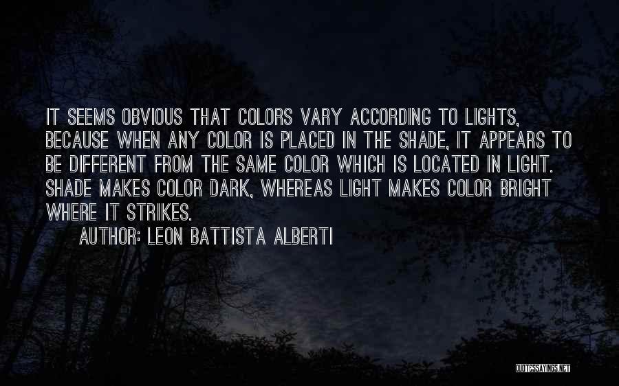 Lights And Colors Quotes By Leon Battista Alberti