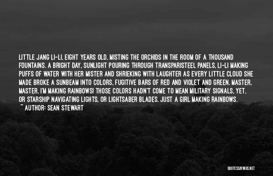 Lights And Colors Quotes By Sean Stewart