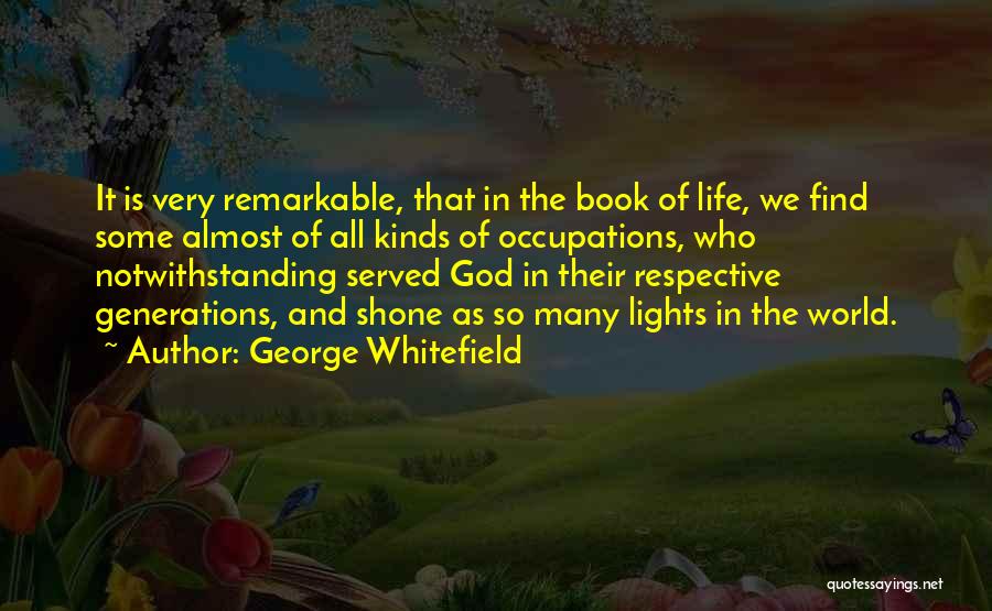 Lights And Life Quotes By George Whitefield