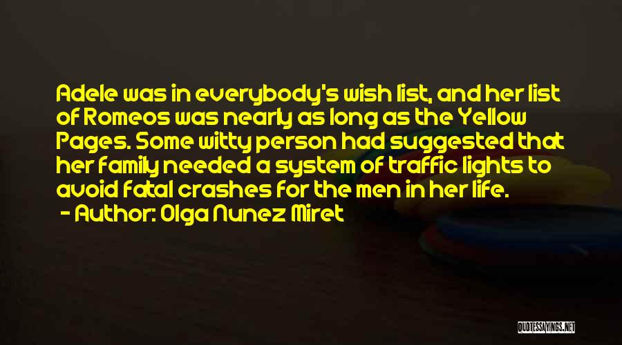 Lights And Life Quotes By Olga Nunez Miret