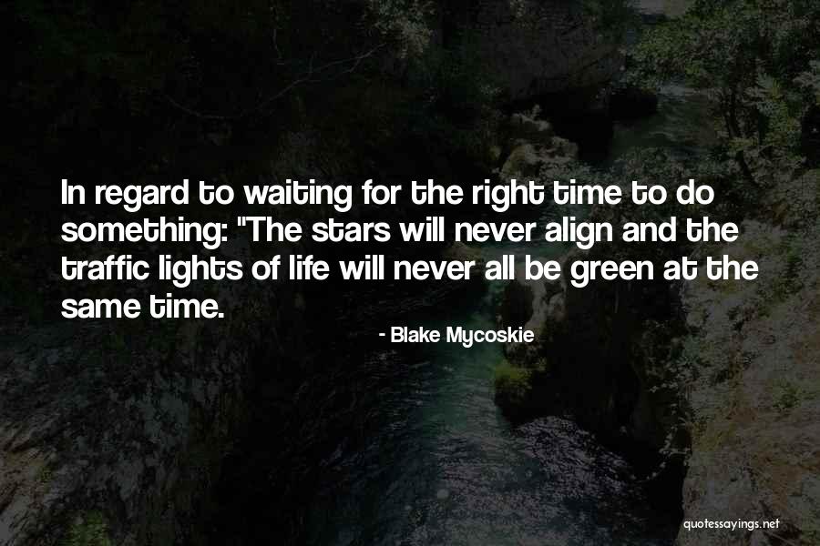 Lights And Stars Quotes By Blake Mycoskie Lights And Stars Quotes By Blake Mycoskie
