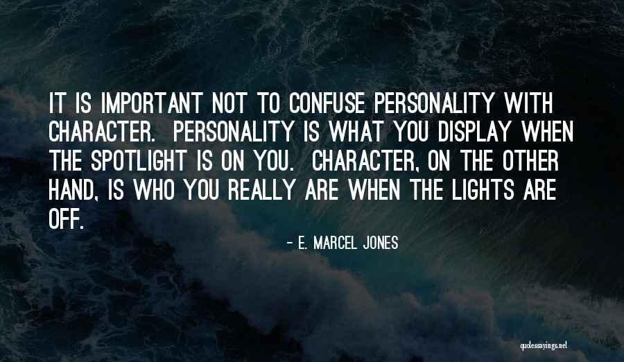 Lights Are Off Quotes By E. Marcel Jones Lights Are Off Quotes By E. Marcel Jones