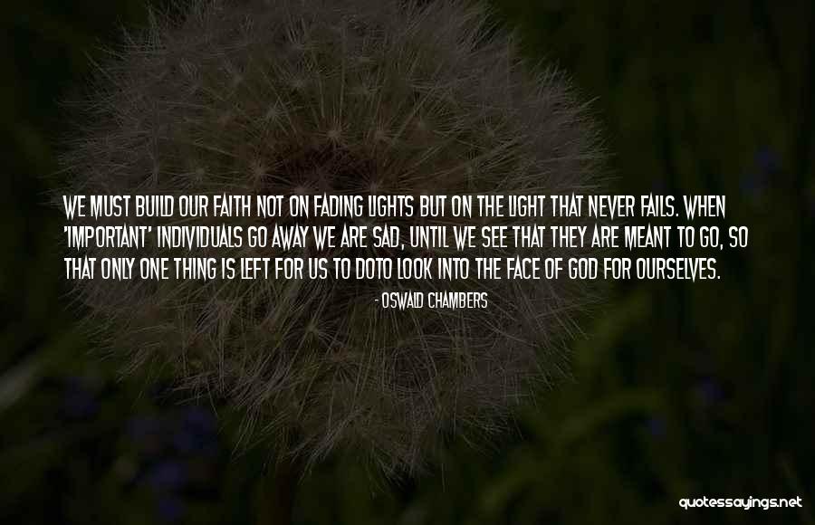 Lights Are Us Quotes By Oswald Chambers Lights Are Us Quotes By Oswald Chambers