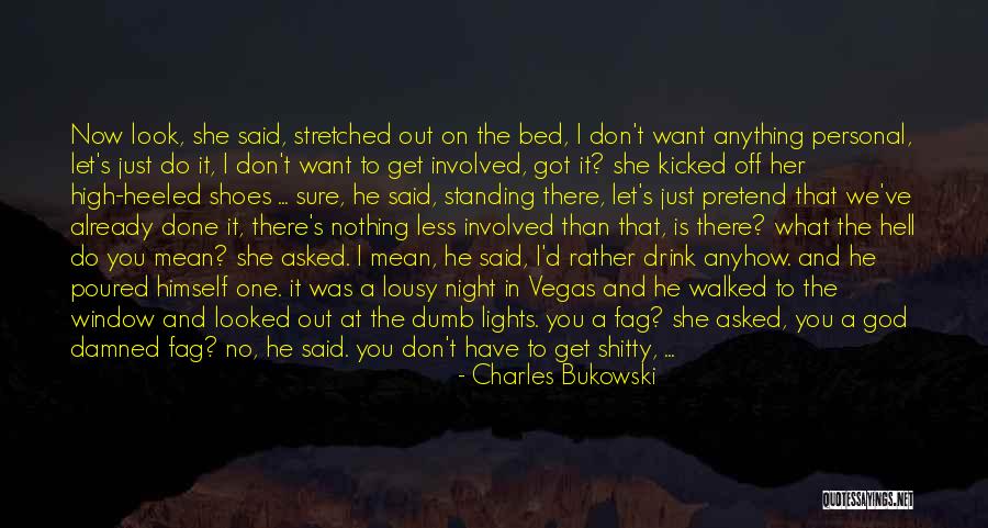 Lights At Night Quotes By Charles Bukowski Lights At Night Quotes By Charles Bukowski