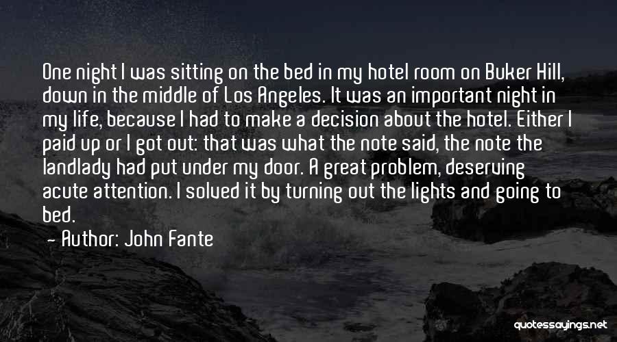 Lights Going Out Quotes By John Fante