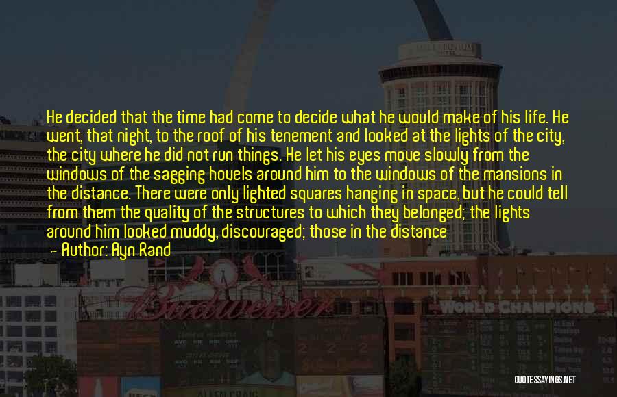 Lights In The City Quotes By Ayn Rand