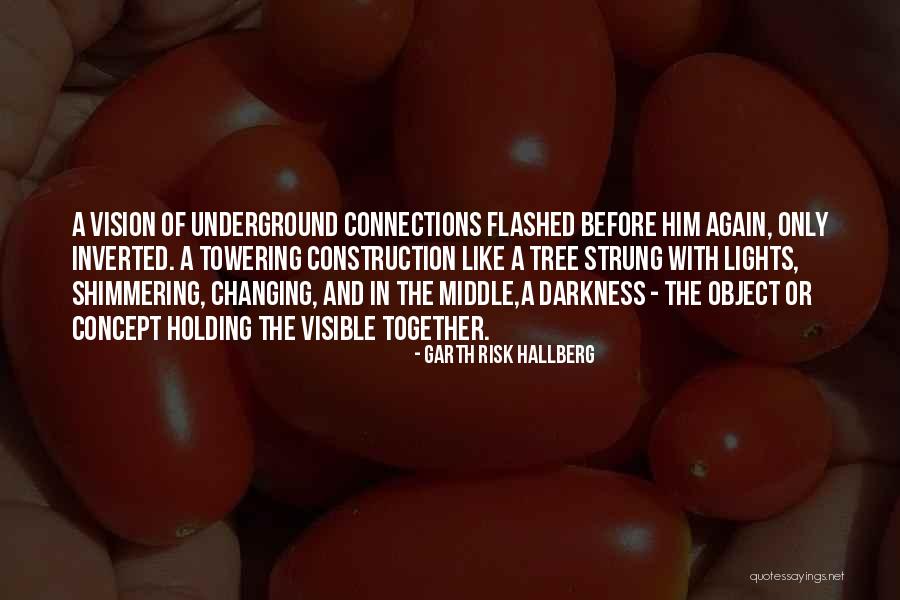 Lights In The City Quotes By Garth Risk Hallberg Lights In The City Quotes By Garth Risk Hallberg