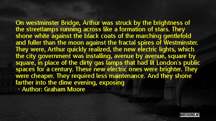 Lights In The City Quotes By Graham Moore