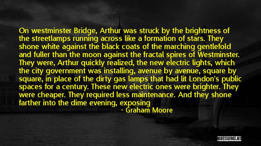 Lights In The City Quotes By Graham Moore