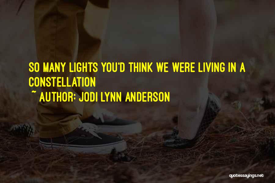 Lights In The City Quotes By Jodi Lynn Anderson