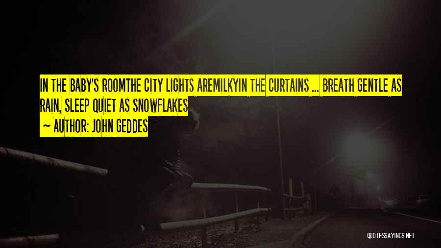 Lights In The City Quotes By John Geddes