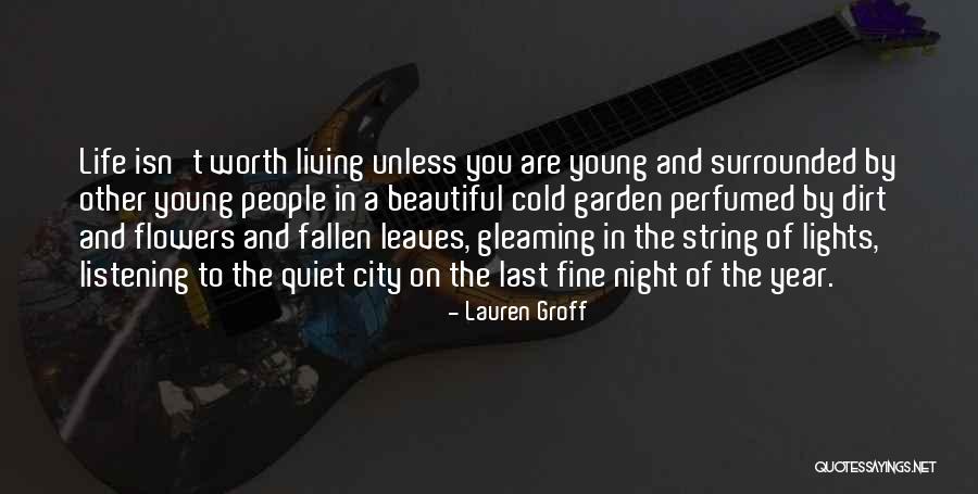 Lights In The City Quotes By Lauren Groff