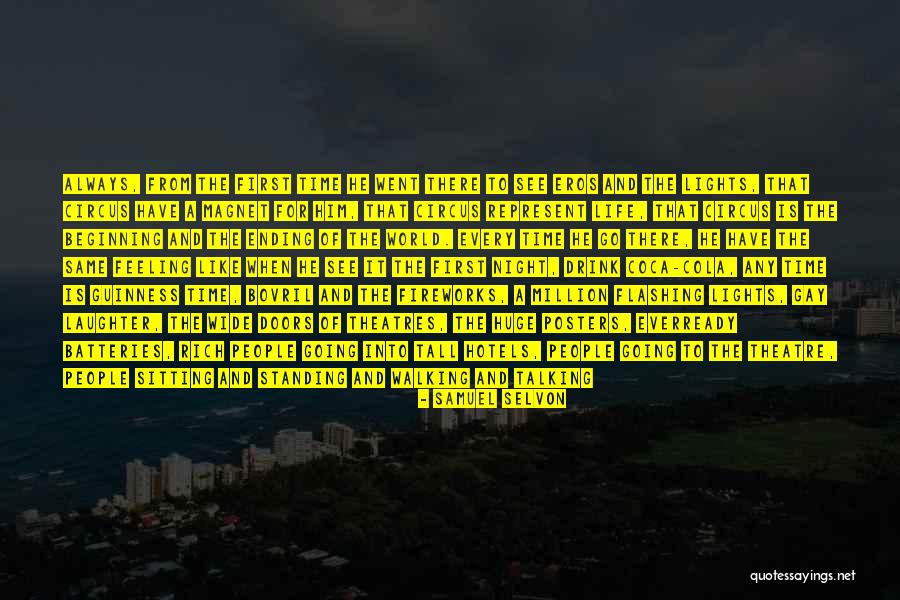 Lights In The City Quotes By Samuel Selvon Lights In The City Quotes By Samuel Selvon