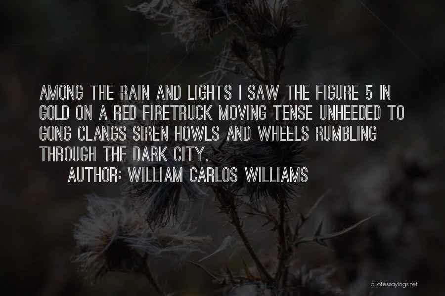 Lights In The City Quotes By William Carlos Williams