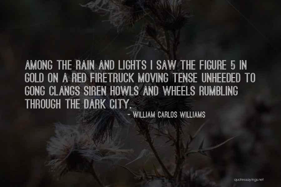 Lights In The City Quotes By William Carlos Williams