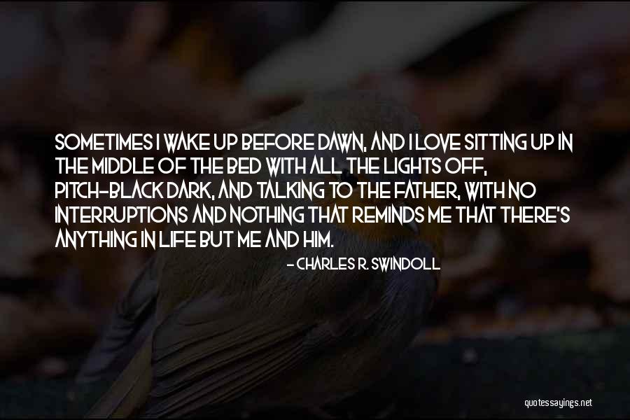 Lights Of Life Quotes By Charles R. Swindoll Lights Of Life Quotes By Charles R. Swindoll