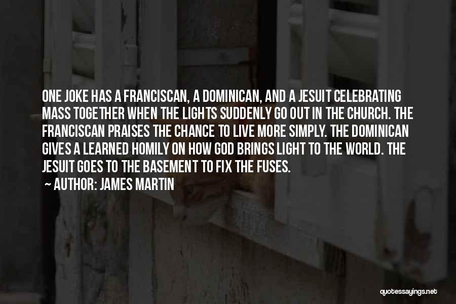 Lights Out Quotes By James Martin