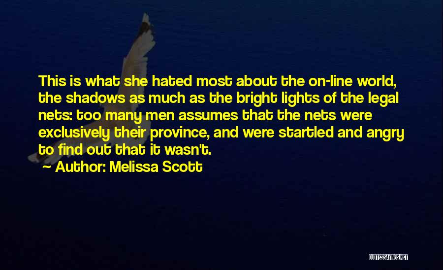 Lights Out Quotes By Melissa Scott