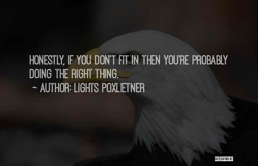 Lights Poxleitner Quotes By Lights Poxlietner