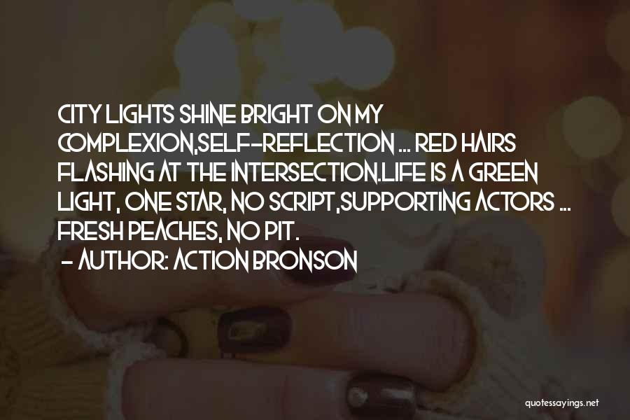 Lights Shine Bright Quotes By Action Bronson