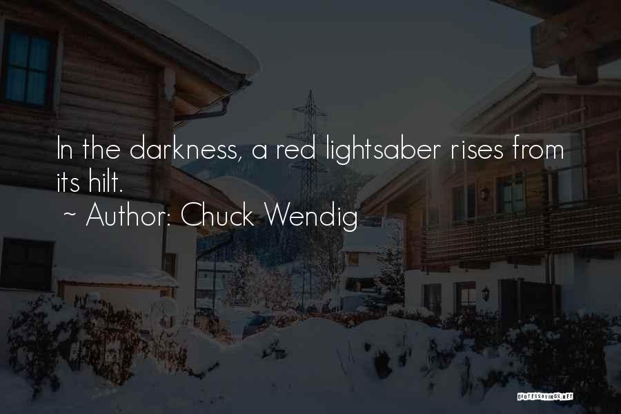 Lightsaber Quotes By Chuck Wendig