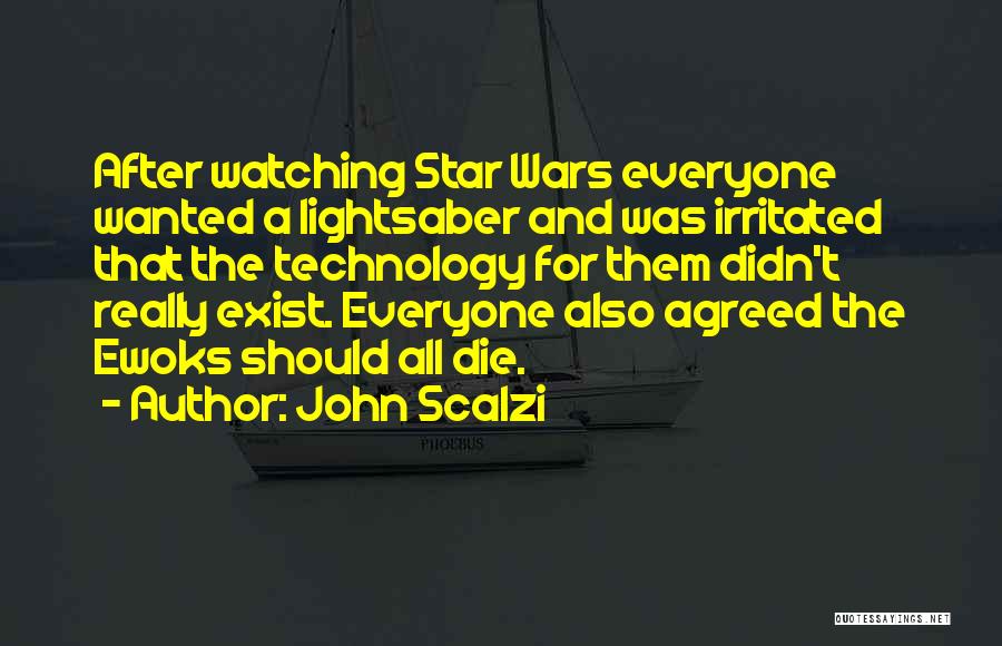 Lightsaber Quotes By John Scalzi