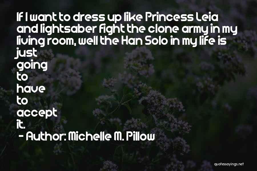 Lightsaber Quotes By Michelle M. Pillow