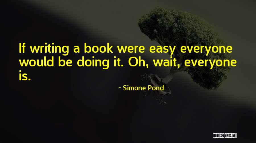 Lightsare Quotes By Simone Pond Lightsare Quotes By Simone Pond