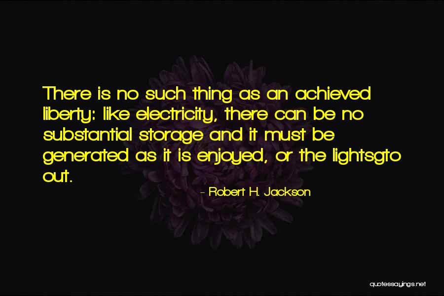 Lightsgto Quotes By Robert H. Jackson Lightsgto Quotes By Robert H. Jackson