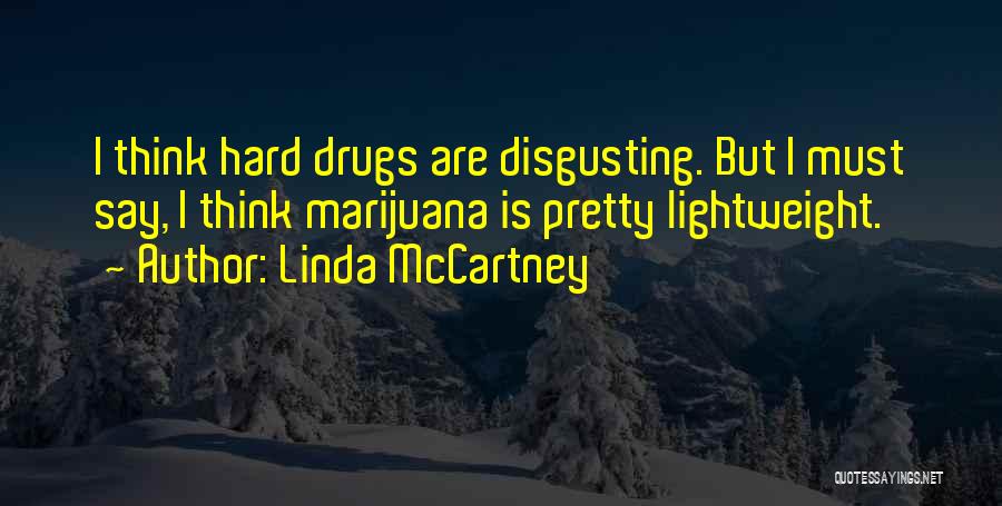 Lightweight Quotes By Linda McCartney